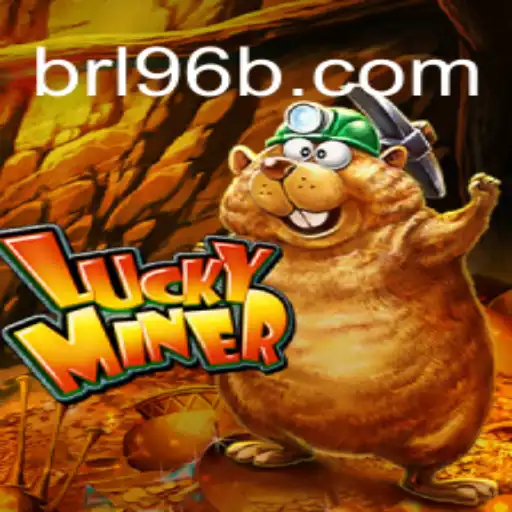 Discover the Thrilling World of LuckyMiner on 96B.com Oficial Slots Brasil #1