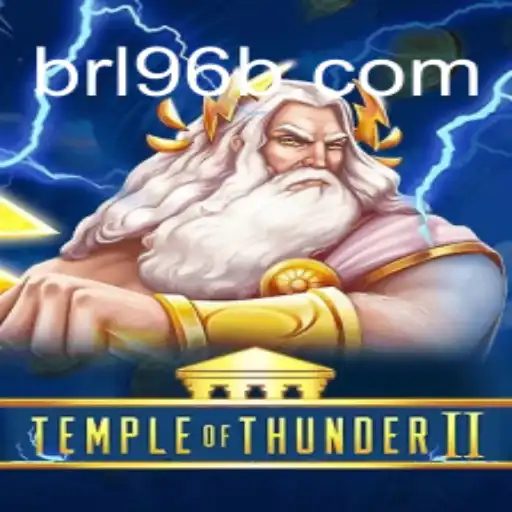 TempleofThunderII: The Thrilling Slot Experience at 96B.com Oficial Slots Brasil #1